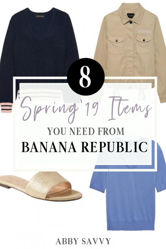 Banana Republic Spring Picks · Abby Savvy
